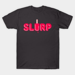 Slurp T-Shirt